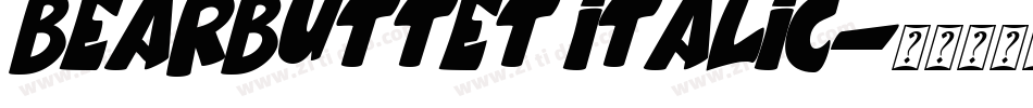BearButteT Italic字体转换